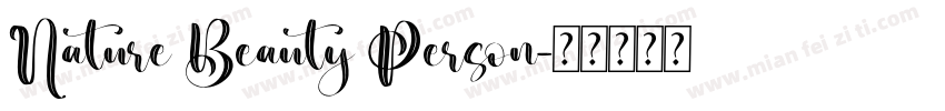 Nature Beauty Person字体转换